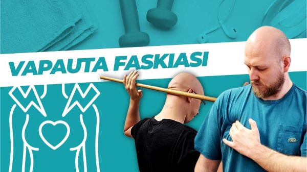 Vapauta faskiasi.